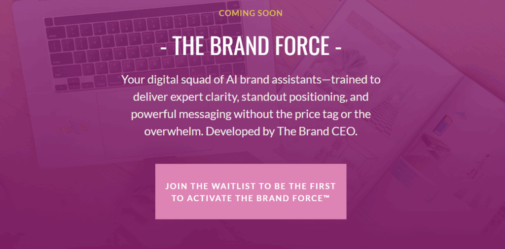 the brand force waitlist